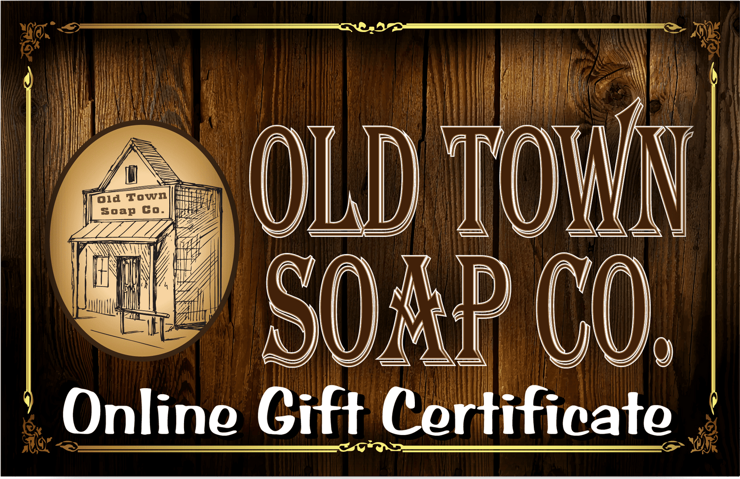 Old Town Soap Co. Online Gift Cards - Old Town Soap Co.