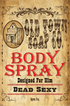 Dead Sexy Body Spray - Old Town Soap Co.